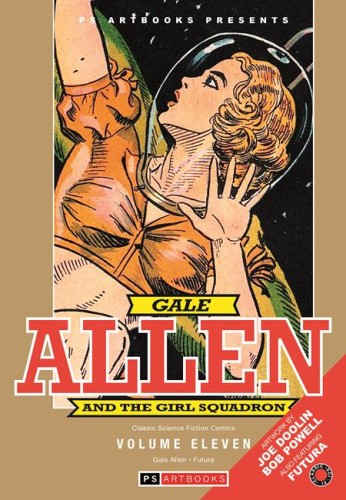 PS ARTBOOKS PRESENTS CLASSIC SCI FI GALE ALLEN & FUTURA HC VOL 11 (9781836666066)