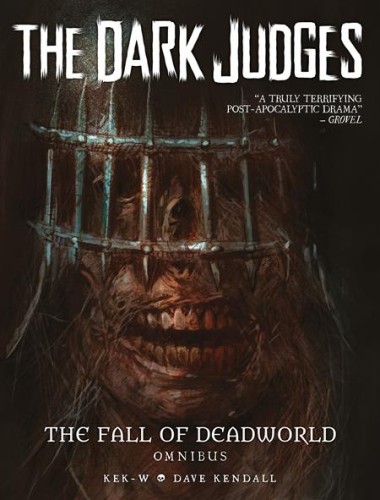 DARK JUDGES THE FALL OF DEADWORLD OMNIBUS HC (9781837868469)