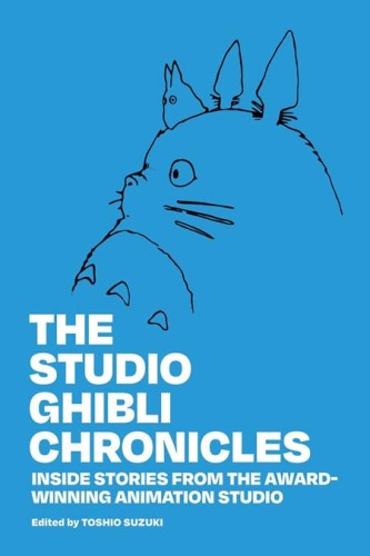 STUDIO GHIBLI CHRONICLES HC (9781974762835)