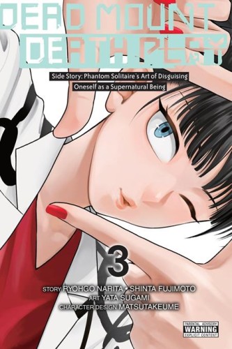DEAD MOUNT DEATH PLAY SIDE STORY PHANTOM SOLITAIRES ART OF DISGUISING ONESELF AS A SUPERNATURAL BEING TP VOL 03 (9798855435429)