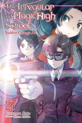 IRREGULAR AT MAGIC HIGH SCHOOL LIGHT NOVEL VOL 27 (9798855409802)
