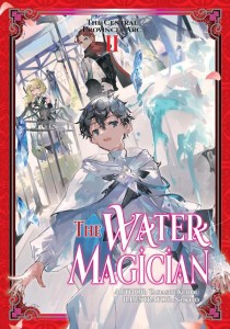 WATER MAGICIAN ARC 1 LIGHT NOVEL VOL 02