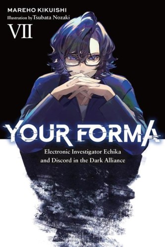 YOUR FORMA LIGHT NOVEL VOL 07 (9798855434521)