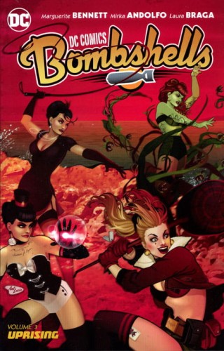 DC COMICS BOMBSHELLS TP VOL 03 UPRISING (9781401268770)