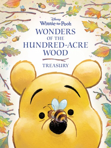 WONDERS OF THE HUNDRED-ACRE WOOD TREASURY (WINNIE-THE-POOH) HC (9780736448185)