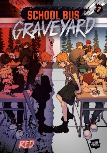 SCHOOL BUS GRAVEYARD, VOL 02 HC (9798217122905)