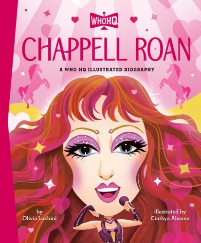 CHAPPELL ROAN: A WHO HQ ILLUSTRATED BIOGRAPHY HC (9798217245161)