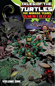 TALES OF THE TEENAGE MUTANT NINJA TURTLES: THE MIRAGE YEARS OMNIBUS, VOL 01 HC