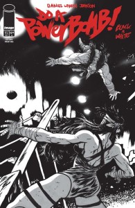 DO A POWERBOMB BLACK AND WHITE #1 (OF 3) 2ND PTG