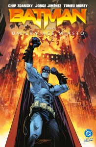 Batman. Umierające miasto Tom 6