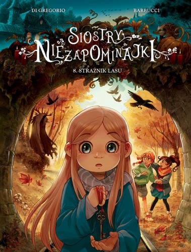 Siostry Niezapominajki. Strażnik lasu Tom 8 (9788328178380)