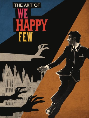 ART OF WE HAPPY FEW HC (9781506710402)