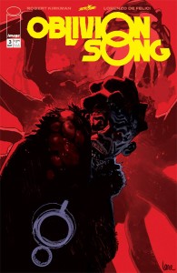 OBLIVION SONG BY KIRKMAN & DE FELICI #3
