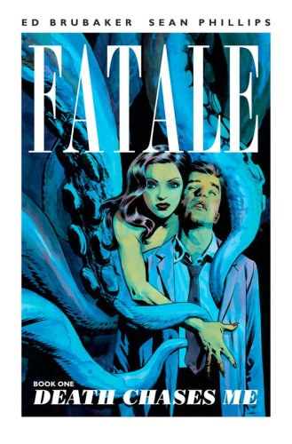 FATALE TP VOL 01 DEATH CHASES ME (9781607065630)