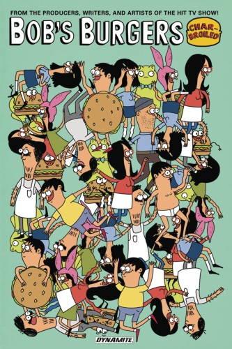 BOBS BURGERS ONGOING TP VOL 04 CHARBROILED (9781524102128)