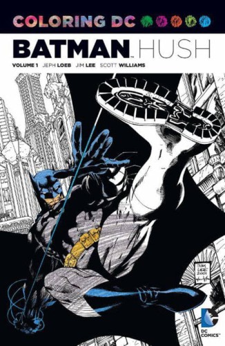 COLORING DC TP VOL 01 BATMAN HUSH (9781401266134)