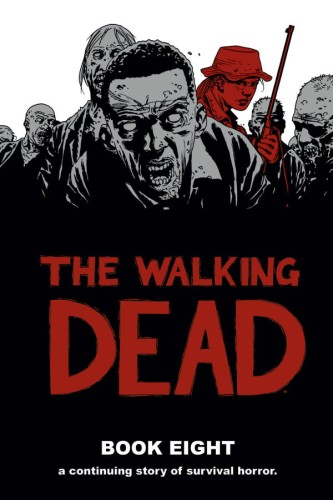WALKING DEAD HC VOL 08 (9781607065937)