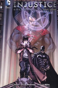 INJUSTICE GODS AMONG US YEAR THREE HC VOL 01