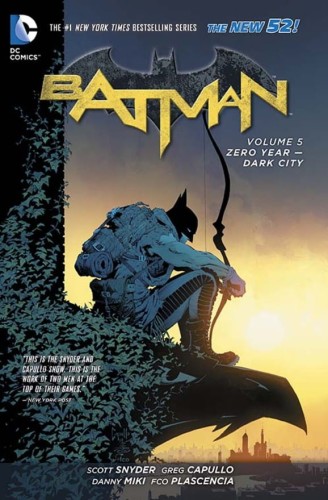 BATMAN TP VOL 05 ZERO YEAR DARK CITY (N52) (9781401253356)