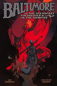 BALTIMORE STEADFAST TIN SOLDIER & VAMPIRE SC NOVEL