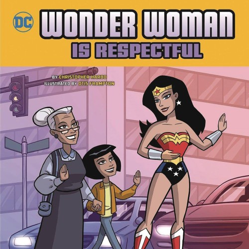 WONDER WOMAN IS RESPECTFUL YR PICTURE BOOK (9781623709570)