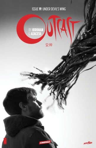 SDCC 2016 OUTCAST BY KIRKMAN & AZACETA #19