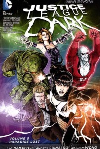 JUSTICE LEAGUE DARK TP 05 PARADISE LOST (N52)