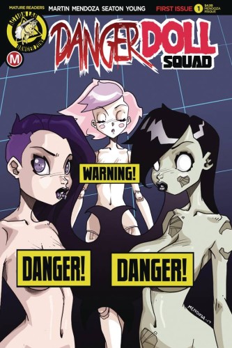 DANGER DOLL SQUAD #1 CVR D MENDOZA RISQUE