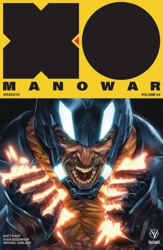 X-O MANOWAR (2017) TP VOL 04 VISIGOTH (9781682152638)