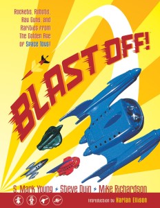 BLAST OFF ROCKETS RAYGUNS ROBOTS & RARITIES TP