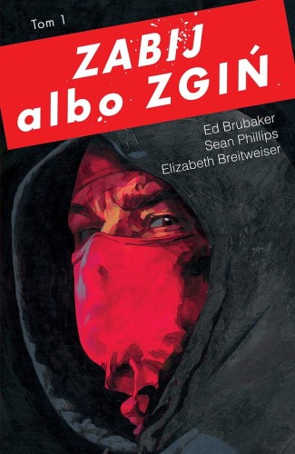 Zabij albo zgiń - 1 (9788382308549)