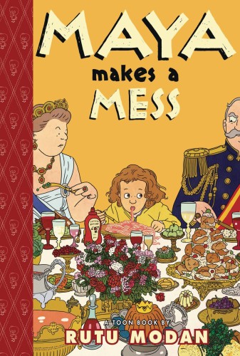 MAYA MAKES A MESS YR SC GN (9781943145263)