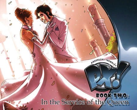 PX GN VOL 02 IN SERVICE OF THE QUEEN (9781607060185)