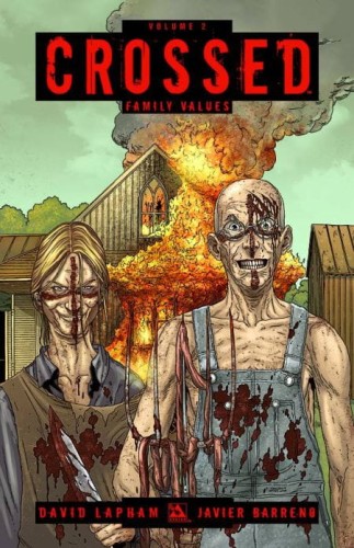 CROSSED TP VOL 02 FAMILY VALUES (9781592911240)