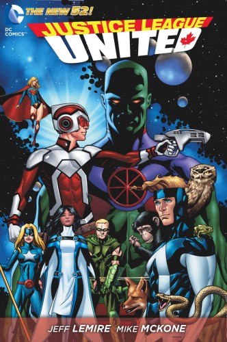JUSTICE LEAUGE UNITED HC 01 JUSTICE LEAGUE CANADA (N52) (9781401252359)