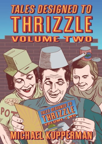 TALES DESIGNED TO THRIZZLE HC VOL 02 (9781606996157)