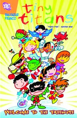TINY TITANS TP VOL 01 WELCOME TO THE TREEHOUSE (9781401220785)