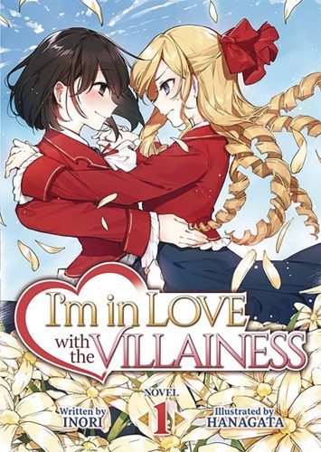 IM IN LOVE WITH VILLAINESS LIGHT NOVEL SC VOL 01 (9781645058632)