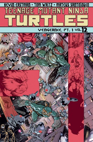 TMNT ONGOING TP VOL 12 VENGEANCE PT 1 (9781631404504)