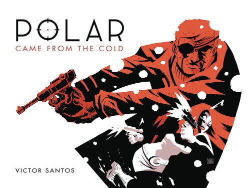 POLAR HC VOL 01 CAME FROM THE COLD SECOND EDITION (9781506711188)