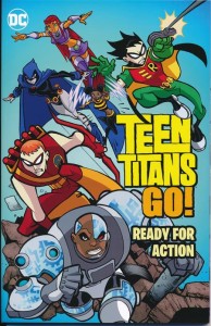 TEEN TITANS GO READY FOR ACTION TP