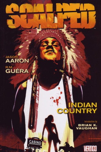 SCALPED TP VOL 01 INDIAN COUNTRY (9781401213176)
