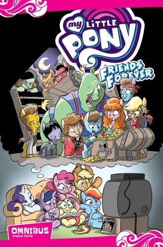 MY LITTLE PONY FRIENDS FOREVER OMNIBUS TP VOL 03 (9781684050505)