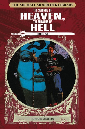 MOORCOCK LIB HC VOL 07 SWORDS OF HEAVEN FLOWERS OF HELL (9781782763307)