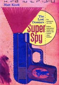SUPER SPY LOST DOSSIERS GN