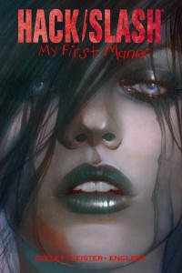 HACK/SLASH MY FIRST MANIAC TP VOL 01