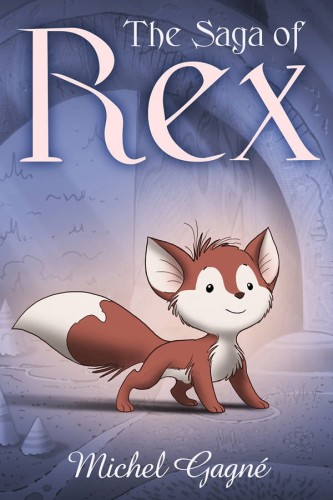SAGA OF REX (9781607063223)