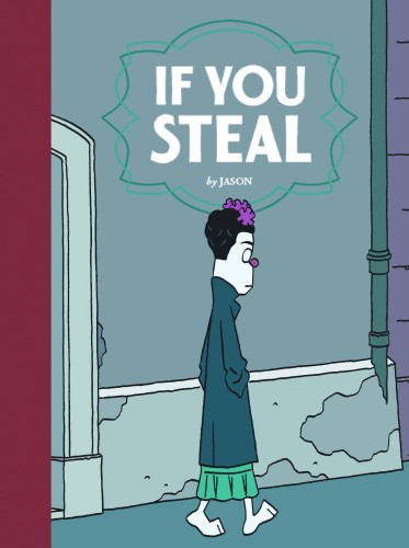 JASON IF YOU STEAL HC (9781606998540)