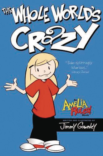 AMELIA RULES TP VOL 01 WHOLE WORLDS CRAZY NEW PTG (9781416986041)