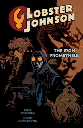 LOBSTER JOHNSON TP VOL 01 IRON PROMETHEUS (9781593079758)